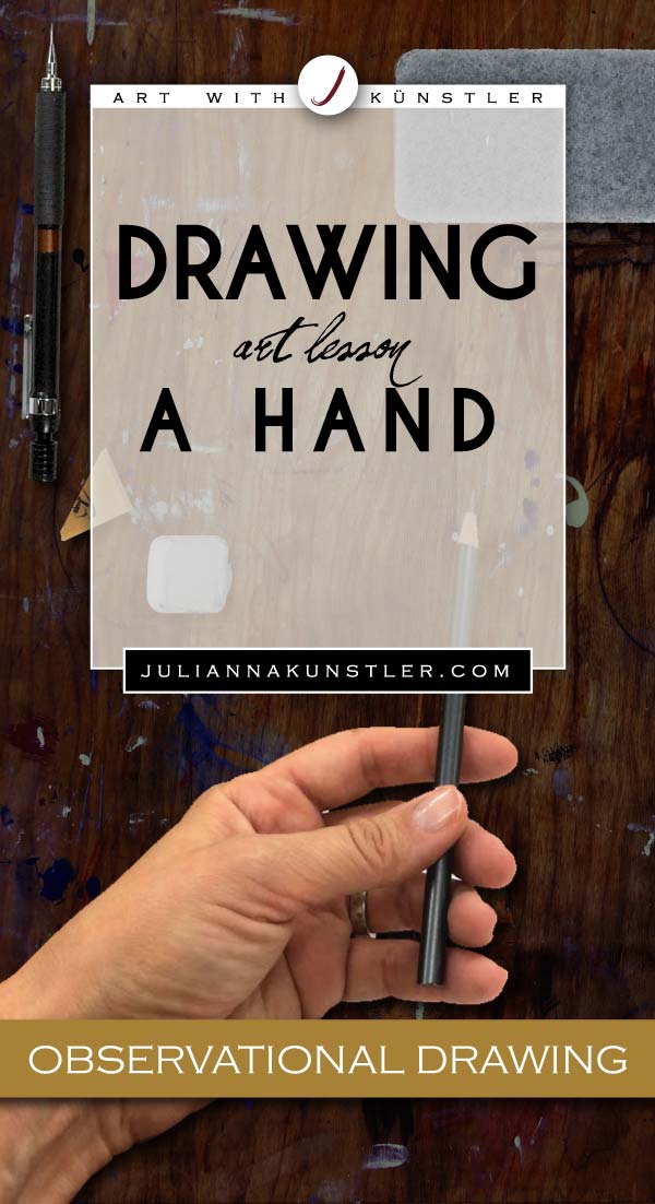 Observational drawing of a hand. Lesson.